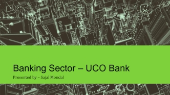 Banking Sector – UCO Bank