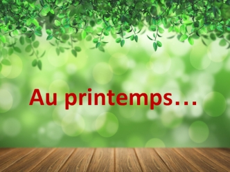 Au printemps