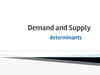 Demand and Supply