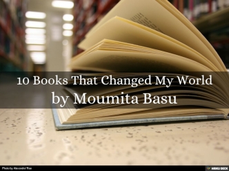10 Books That Changed My World
