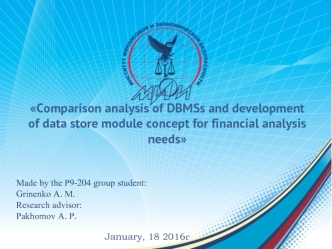Comparison analysis of DBMSs and development of data store module. Сoncept for financial analysis needs