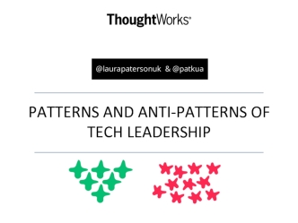 Patterns and Anti-Patterns of Tech Leadership