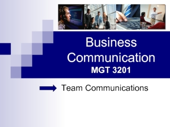 Business Communications (lecture 3 and 4) Team Communications