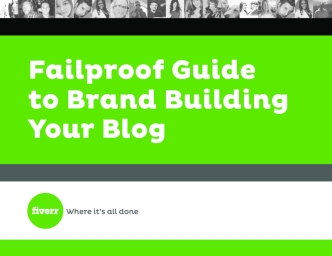 Failproof Guide to Brand Building Your Blog
