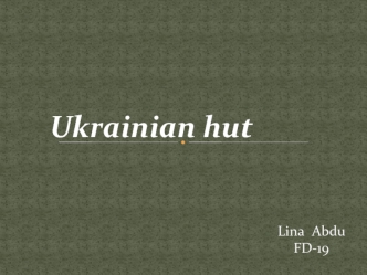 Ukrainian hut