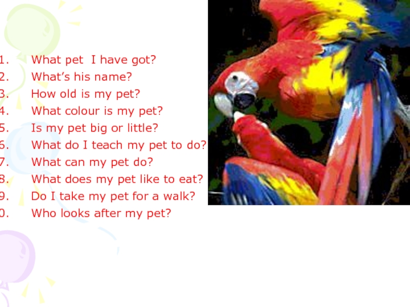 I like my pet. My Pet Parrot 23 текст. Have you got a Pet. His name is Kesha перевод на русский.