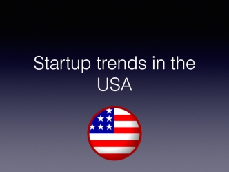 Startup Trends in the U.S.