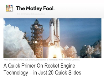 A Quick Primer On Rocket Engine Technology – in Just 20 Quick Slides