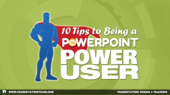 10 Tips to Be a PowerPoint Power User