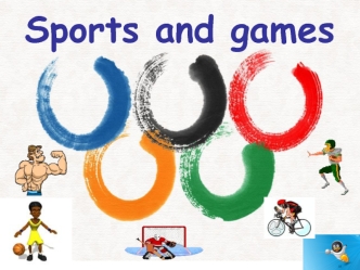 Sports and games