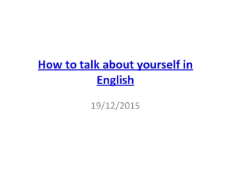 How to talk about yourself in English