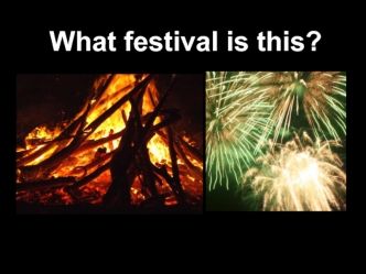 What festival is this? Lesson: Guy Fawkes