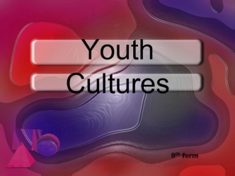 Youth Cultures