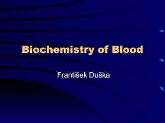 Biochemistry of Blood