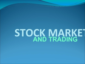 Stock market and trading