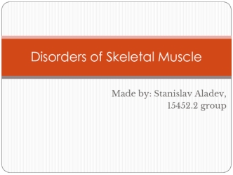 Disorders of Skeletal Muscle