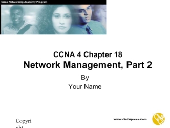 CCNA 4 Chapter 18Network Management, Part 2