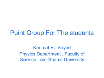 Point Group For The students