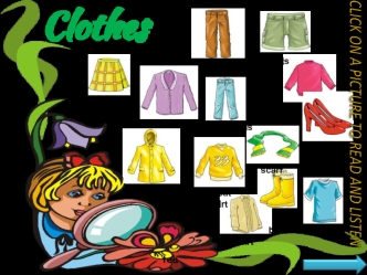 The clothes