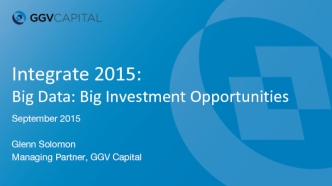 Integrate 2015:Big Data: Big Investment Opportunities