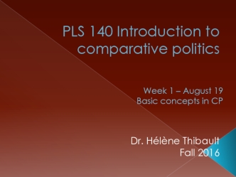 PLS 140 Introduction to comparative politics. Basic concepts in CP. Quiz answers