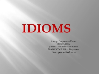 Idioms