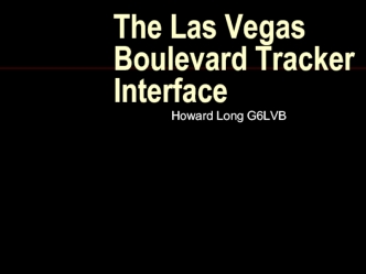 The Las Vegas Boulevard Tracker Interface