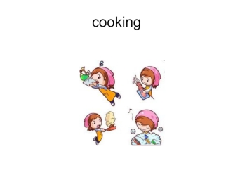 Cooking and dishes