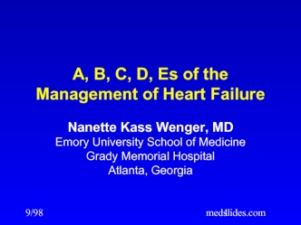 A, B, C, D, Es of the Management of Heart Failure