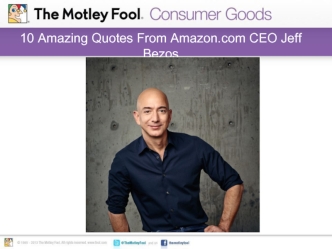 10 Amazing Quotes From Amazon.com CEO Jeff Bezos