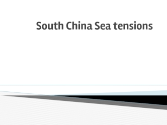 South China Sea tensions