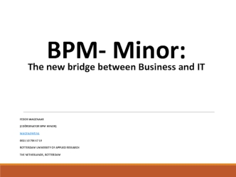 BPM- Minor: The new bridge between Business and IT