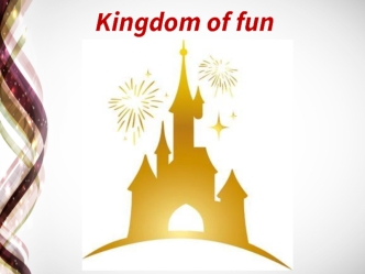 Kingdom of fun
