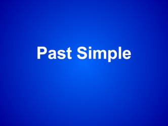 Past Simple