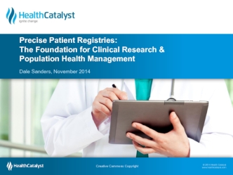 Precise Patient Registries: The Foundation for Clinical Research & Population Health Management