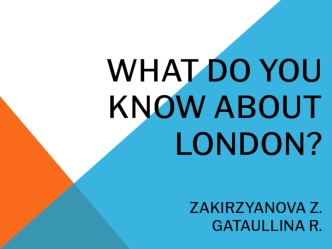 What do you know about London