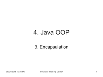 4. Java OOP. 3. Encapsulation