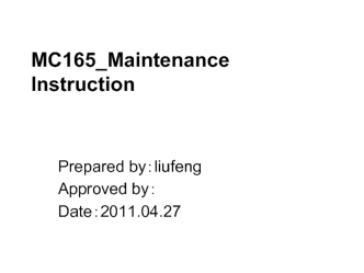 MС165 maintenance. Instruction