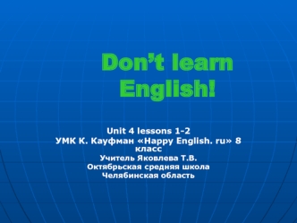 Don’t learn English!