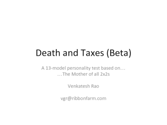 Death and Taxes (Beta)