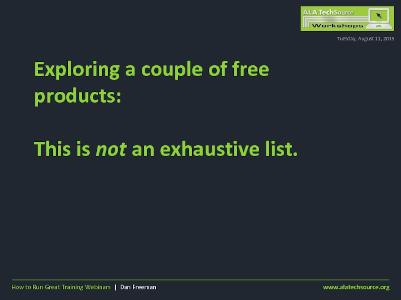 Exploring a couple of free products: This is not an exhaustive list.Tuesday, August 11, 2015