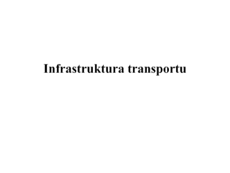 Infrastruktura transportu