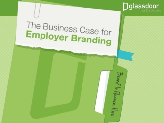 Business Case for Employer Branding: Glassdoor