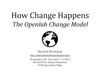 How Change HappensThe Openlab Change Model