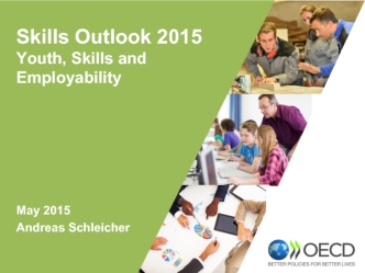 Skills Outlook 2015
Youth, Skills and Employability