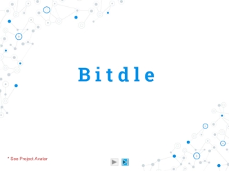 Bitdle. Project Avatar