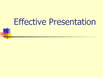 Effective Presentation