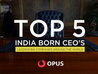 Top 5 Indian-Born CEOs