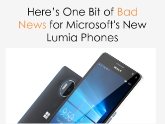 Here’s One Bit of Bad News for Microsoft's New Lumia Phones