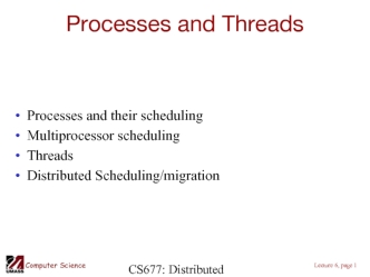 Processes and threads. (Chapter 6)